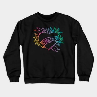 I Love Fictional Gay Dads Crewneck Sweatshirt